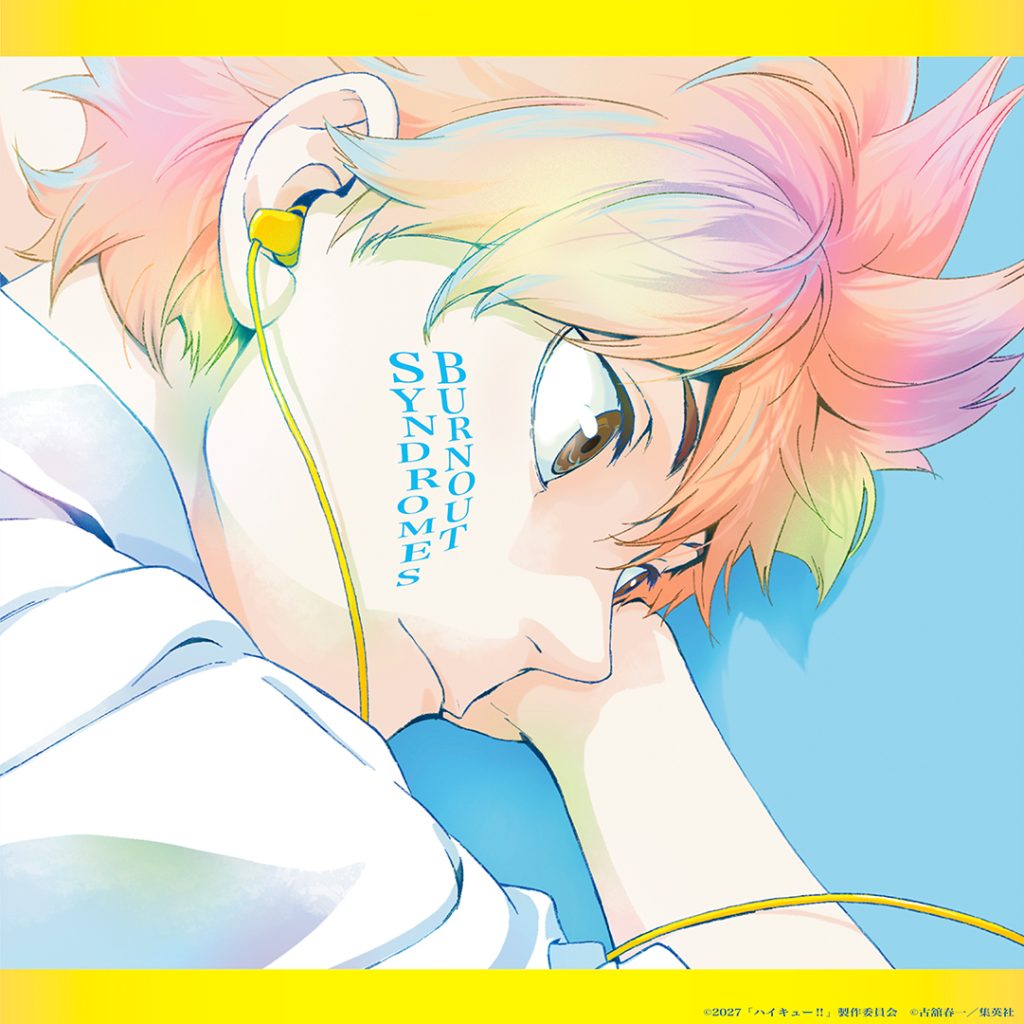 BURNOUT SYNDROMES - Haikyu!! x BOS - Shudaika Tachi no Utage - (Regular)